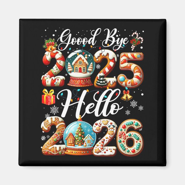 Goodbye 2025 Hello 2026 Happy New Year's Eve Chris Magnet (Vorne)