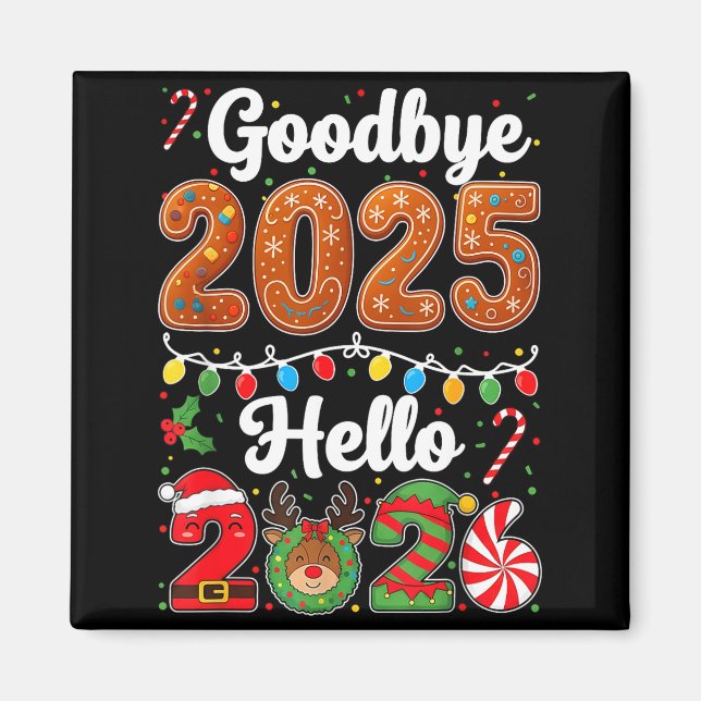 Goodbye 2025 Hello 2026 Happy New Year's Eve Chris Magnet (Vorne)
