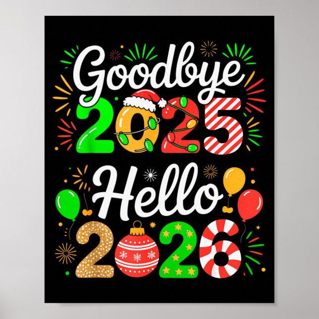 Goodbye 2025 Hello 2026 Happy New Year's Eve Chris Poster (Vorne)