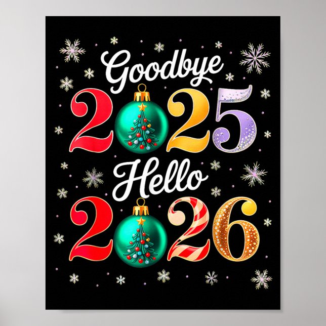 Goodbye 2025 Hello 2026 Happy New Year's Eve Chris Poster (Vorne)