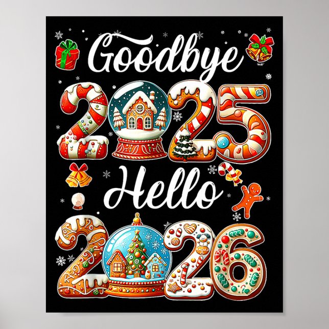 Goodbye 2025 Hello 2026 Happy New Year's Eve Chris Poster (Vorne)