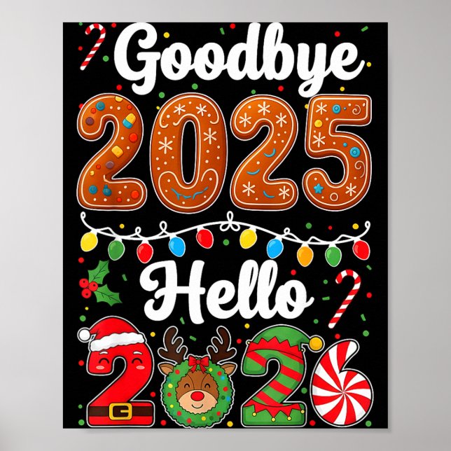 Goodbye 2025 Hello 2026 Happy New Year's Eve Chris Poster (Vorne)