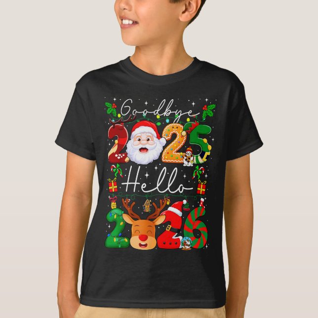 Goodbye 2025 Hello 2026 Happy New Year's Eve Chris T-Shirt (Vorderseite)