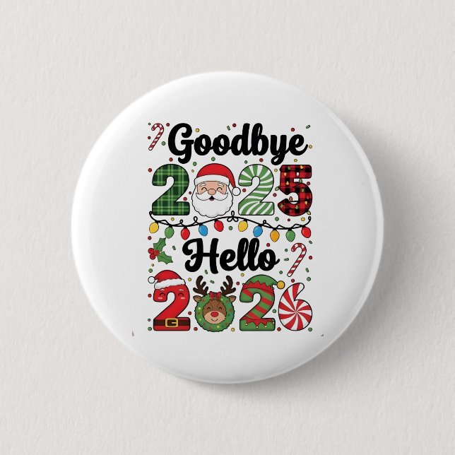 Goodbye 2025 Hello 2026 New Year Resolution   Button (Vorderseite)