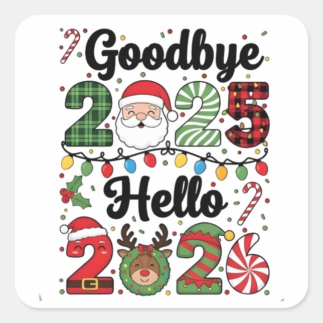 Goodbye 2025 Hello 2026 New Year Resolution   Quadratischer Aufkleber (Vorderseite)
