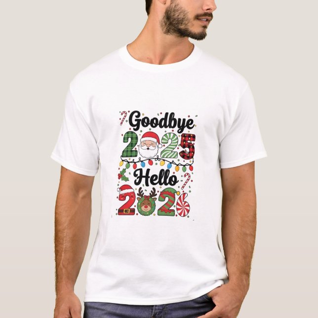 Goodbye 2025 Hello 2026 New Year Resolution   T-Shirt (Vorderseite)