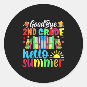 Goodbye 2 Grade Hallo Sommer letzten Tag der Schul Runder Aufkleber