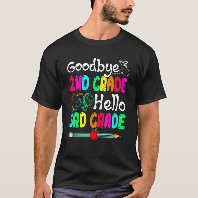 Goodbye 2 Grade Hello Third Grade Niedlich School T-Shirt (Vorderseite)