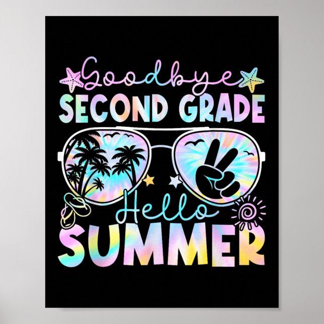 Goodbye 2. Klasse Hallo Sommer zweite Klasse letzt Poster (Vorne)