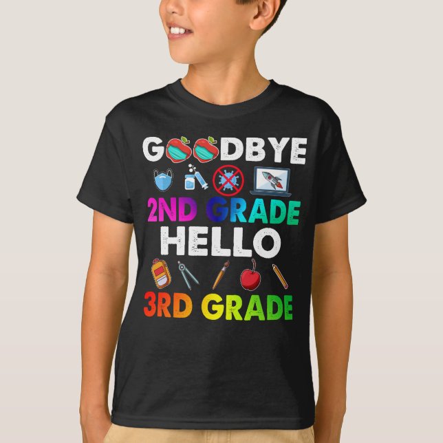 Goodbye 2. Klasse Hello 3rd Grade - Funny Teacher T-Shirt (Vorderseite)