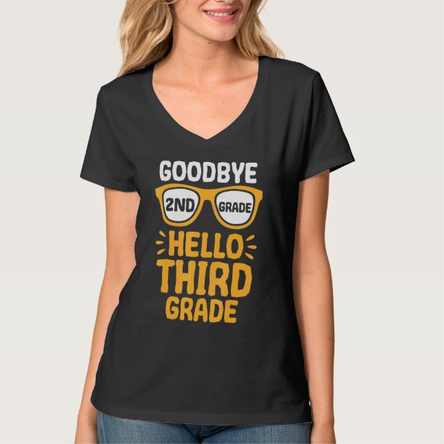 Goodbye 2. Klasse Hello 3rd Grade School Teacher S T-Shirt (Vorderseite)