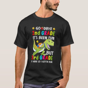 Goodbye 2nd Grade Hello 3Rd Grade Dinosaur Zurück  T-Shirt