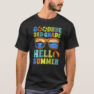 Goodbye 3 Grade Hello Summer School Teacher Stud T-Shirt