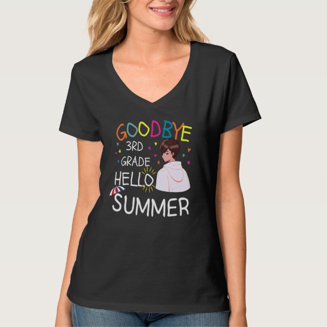 Goodbye 3 Grade Hello Summer Students Teachers T-Shirt (Vorderseite)
