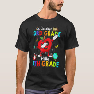 Goodbye 3rd Grade Hello 4th Grade Niedlich Dabbing T-Shirt