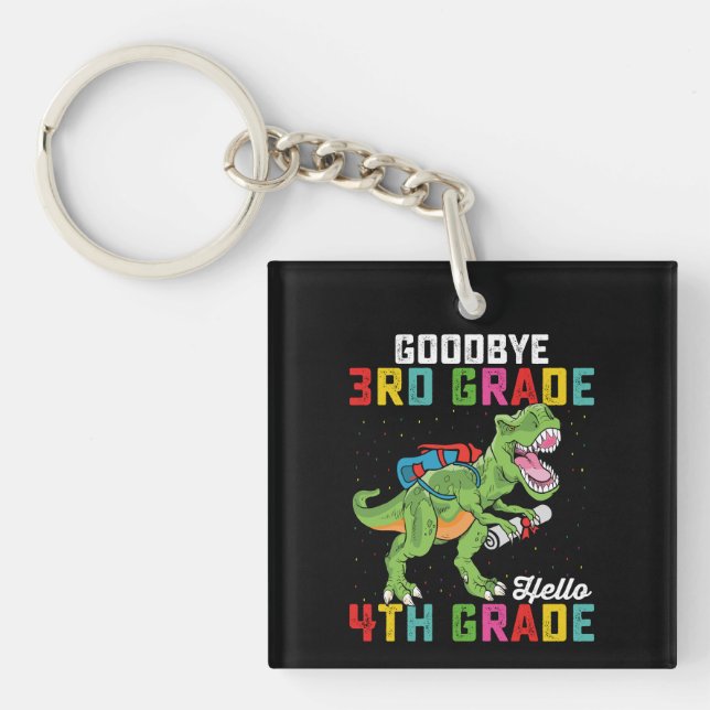Goodbye 3rd Grade Hello 4th Grade T Rex Dinosaur Schlüsselanhänger (Vorderseite)