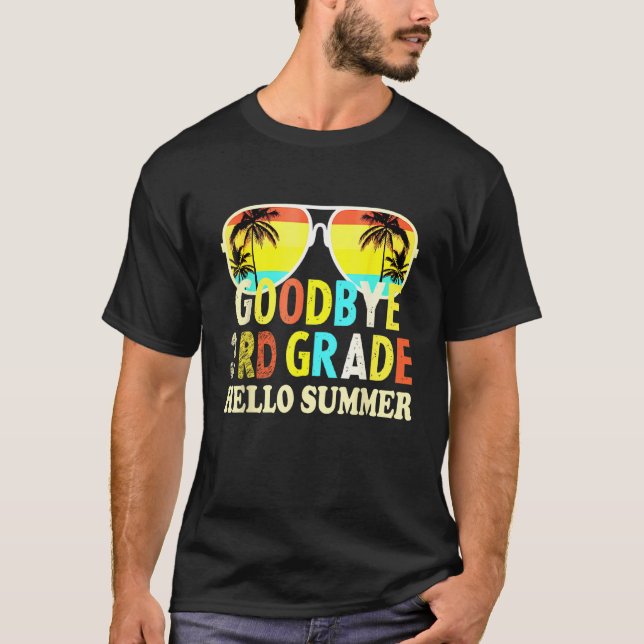 Goodbye 3rd Grade Hello Summer Last Day Of School  T-Shirt (Vorderseite)