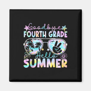 Goodbye 4 th Grade Hallo Sommer Vierte Klasse letz Magnet