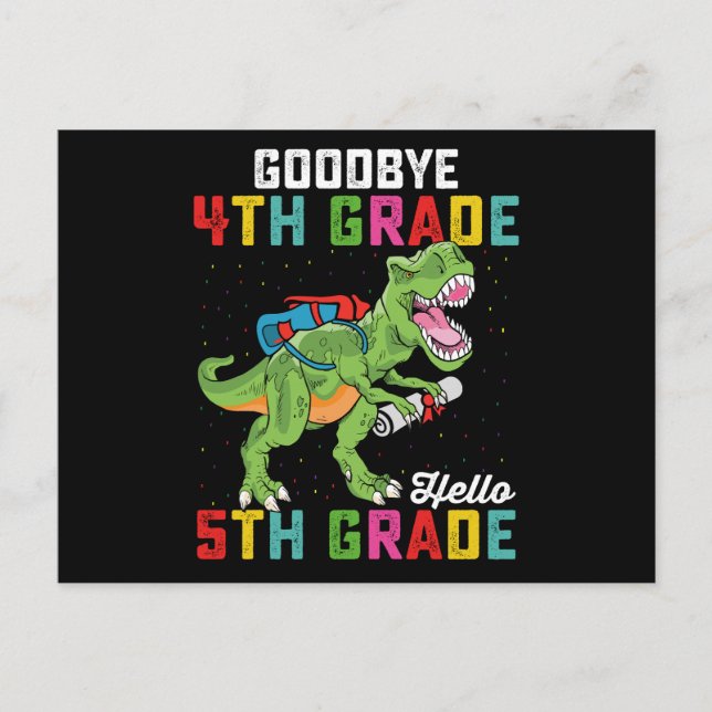 Goodbye 4 th Grade Hello 5th Grade T Rex Dinosaur Postkarte (Vorderseite)