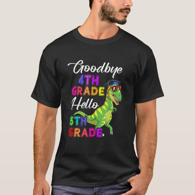 Goodbye 4th Hello 5th Grade Abschluss Dinosaur T-Shirt (Vorderseite)