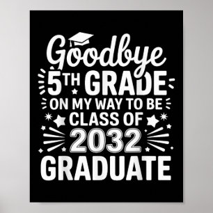 Goodbye 5. Klasse 2032 Graduate 5. Poster