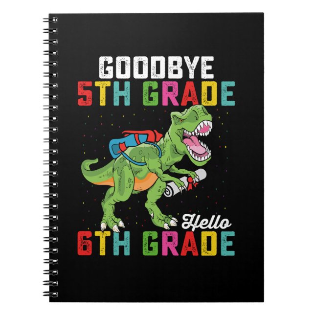 Goodbye 5 th Grade Hello 6th Grade T Rex Dinosaur Notizblock (Vorderseite)