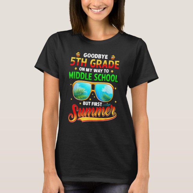 Goodbye 5th Grade Graduation To 6th Grade Hello Su T-Shirt (Vorderseite)