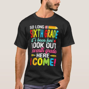 Goodbye 6. Klasse Willkommen zurück zur Schule 7. T-Shirt