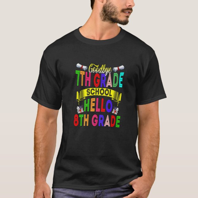 Goodbye 7 th Grade Hello 8th Grade 2022 Abschluss T-Shirt (Vorderseite)