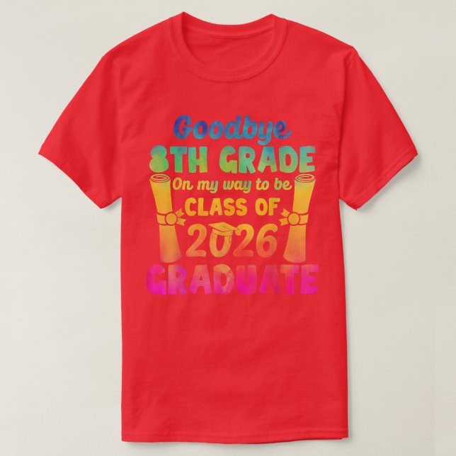 Goodbye 8th Grad Class of 2026 2022 Grad Hello 9t T-Shirt (Design vorne)