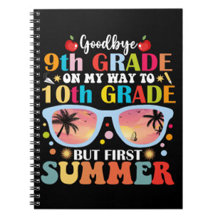 Goodbye 9 th Grade Graduate 10 th Grade Hallo Somm Notizblock