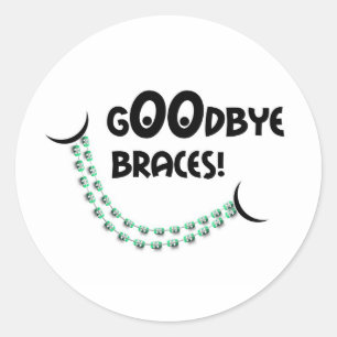 Goodbye Braces Orthodontist Patientengeschenk Runder Aufkleber