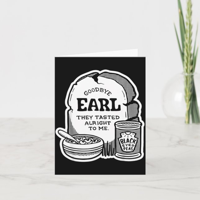 Goodbye Earl _ Some Of Youl Don't Know What Happen Karte (Vorderseite)