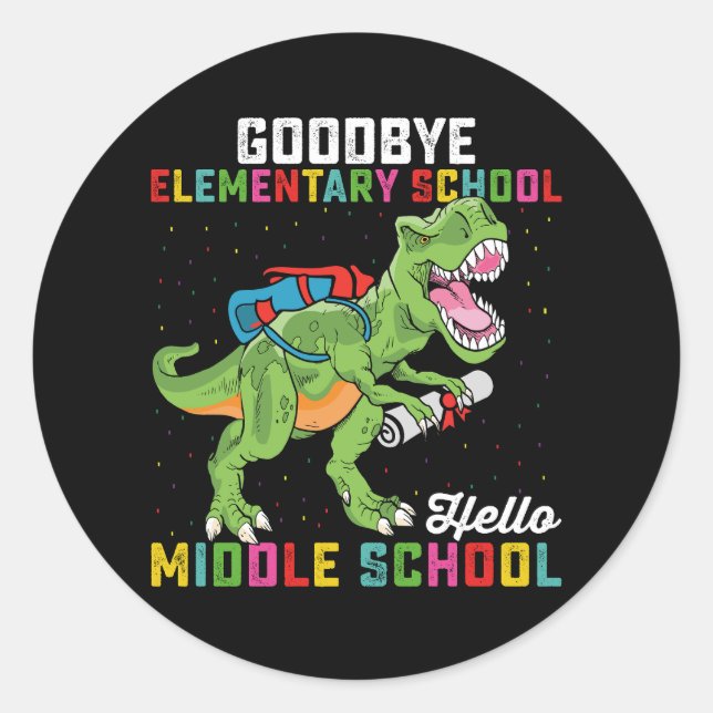 Goodbye Elementary Hello Middle School T Rex Runder Aufkleber (Vorderseite)