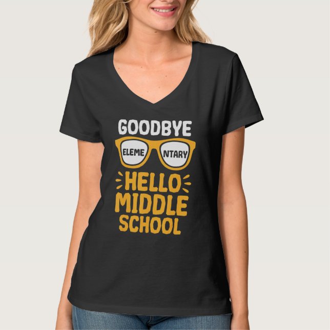 Goodbye Elementary Hello Middle School Teacher Stu T-Shirt (Vorderseite)