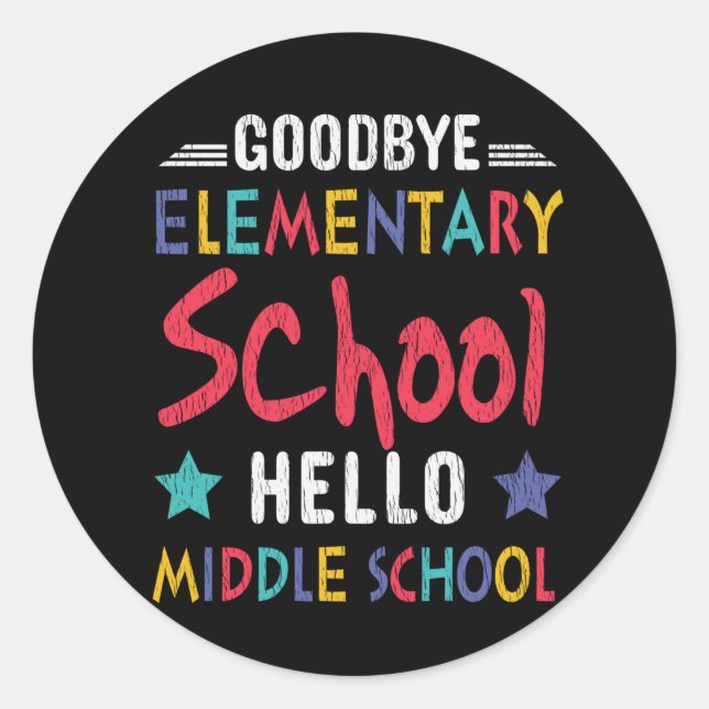 Goodbye Elementary School Hello Middle School Kids Runder Aufkleber (Vorderseite)