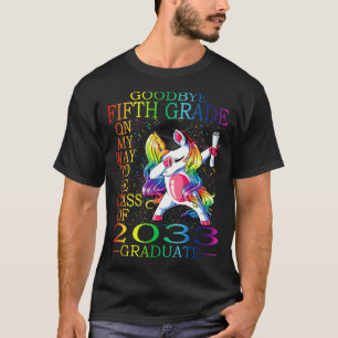 Goodbye Fifth Grade Class Of 2033 Graduate Hello 2 T-Shirt