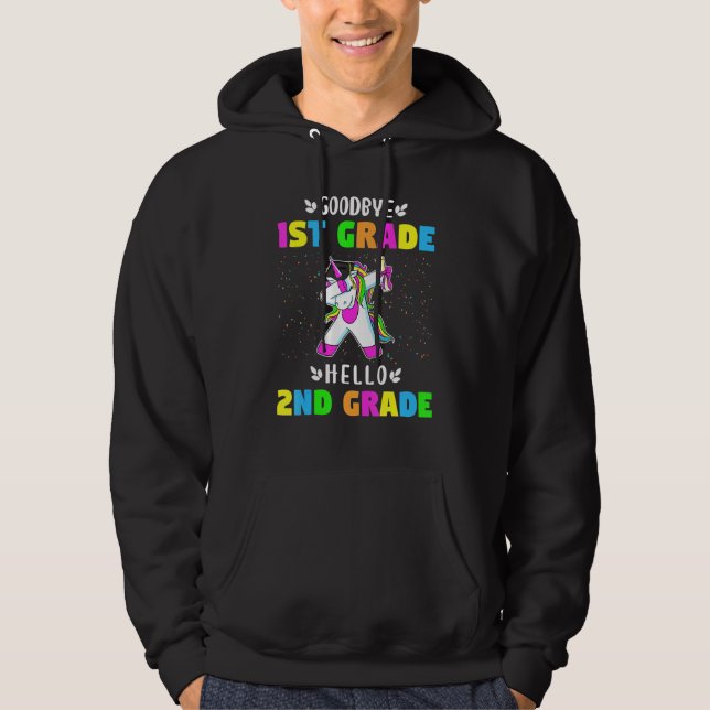 Goodbye First Grade Hello Second Grade Unicorn Gir Hoodie (Vorderseite)