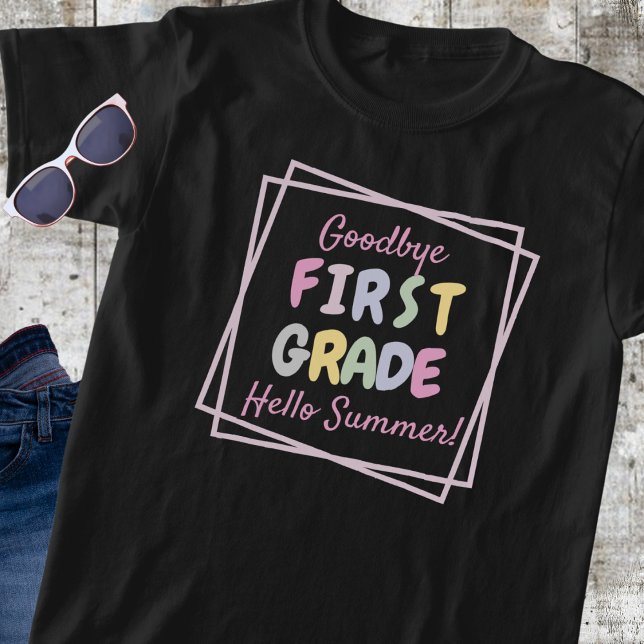 "Goodbye First Grade, Hello Summer" T-Shirt (Von Creator hochgeladen)