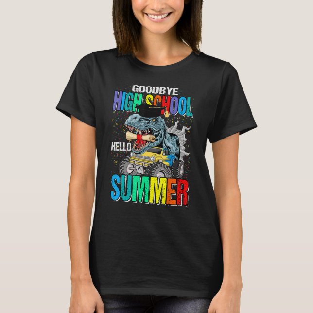 Goodbye High School Hello Summer Monster Truck Din T-Shirt (Vorderseite)