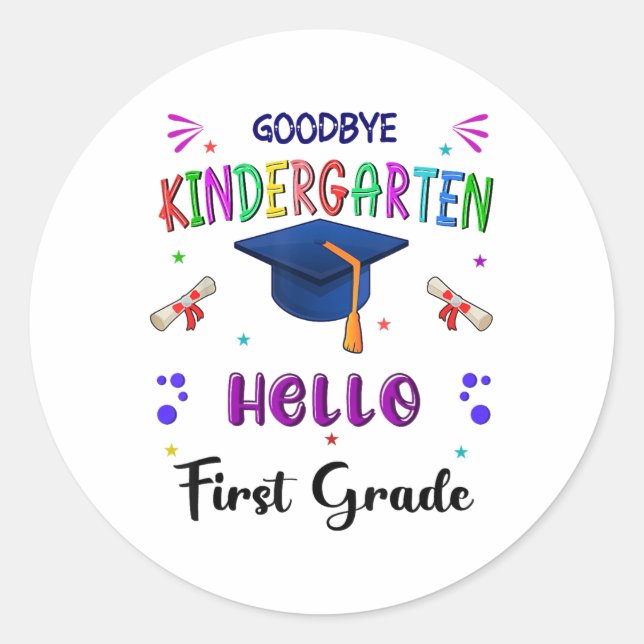 Goodbye Kindergarten Abschluss Cl 2025 1st Grade Runder Aufkleber (Vorderseite)