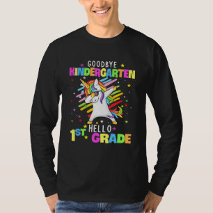 Goodbye Kindergarten Hallo 1. Grade Unicorn Dabbi T-Shirt