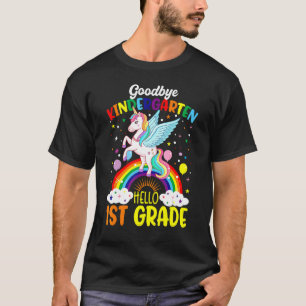 Goodbye Kindergarten Hallo 1. Grade Unicorn Girls T-Shirt