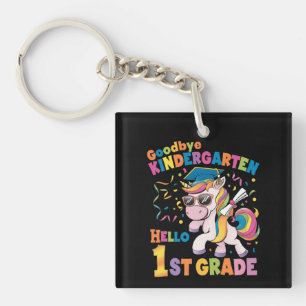 Goodbye Kindergarten Hallo 1. Grade Unicorn Schlüsselanhänger