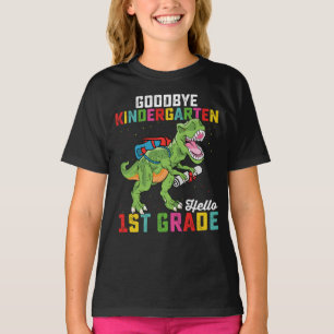 Goodbye Kindergarten Hallo 1. Klasse T Rex School T-Shirt