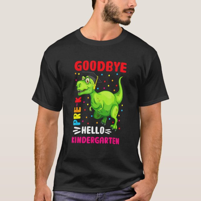 Goodbye Kindergarten Hello 1st Grade School Gradua T-Shirt (Vorderseite)