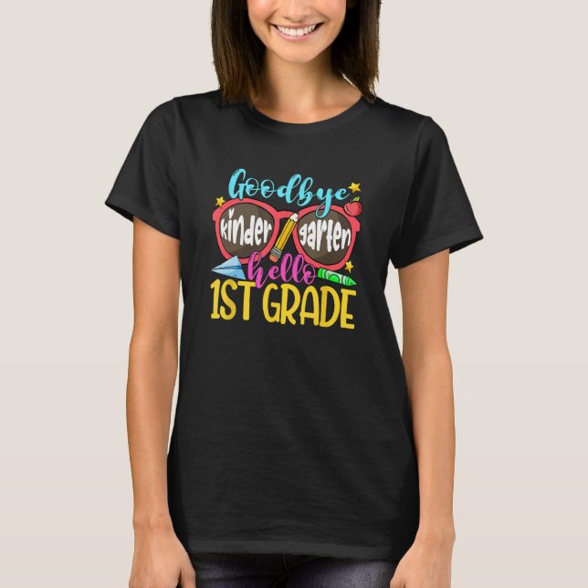 Goodbye Kindergarten Hello First Grade Graduation  T-Shirt (Vorderseite)