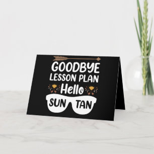 Goodbye Lessingpläne Hallo Suntan Teacher Summer Karte