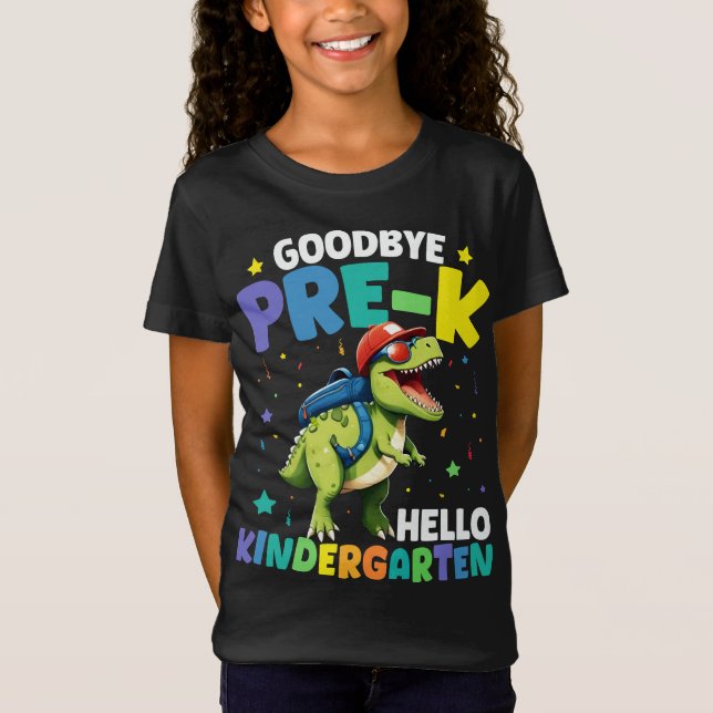 Goodbye Pre-k Abschluss Dinosaur T rex T-Shirt (Vorderseite)