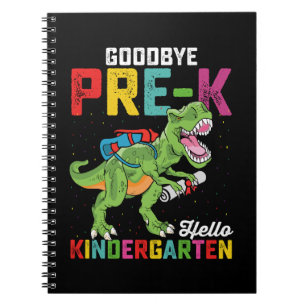 Goodbye Pre K Hello Kindergarten T Rex School Notizblock